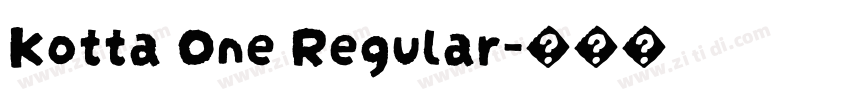 Kotta One Regular字体转换 Kotta One Regular字体转换